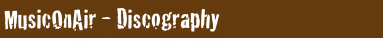 MusicOnAir - Discography