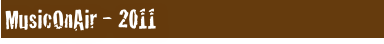 MusicOnAir - 2011